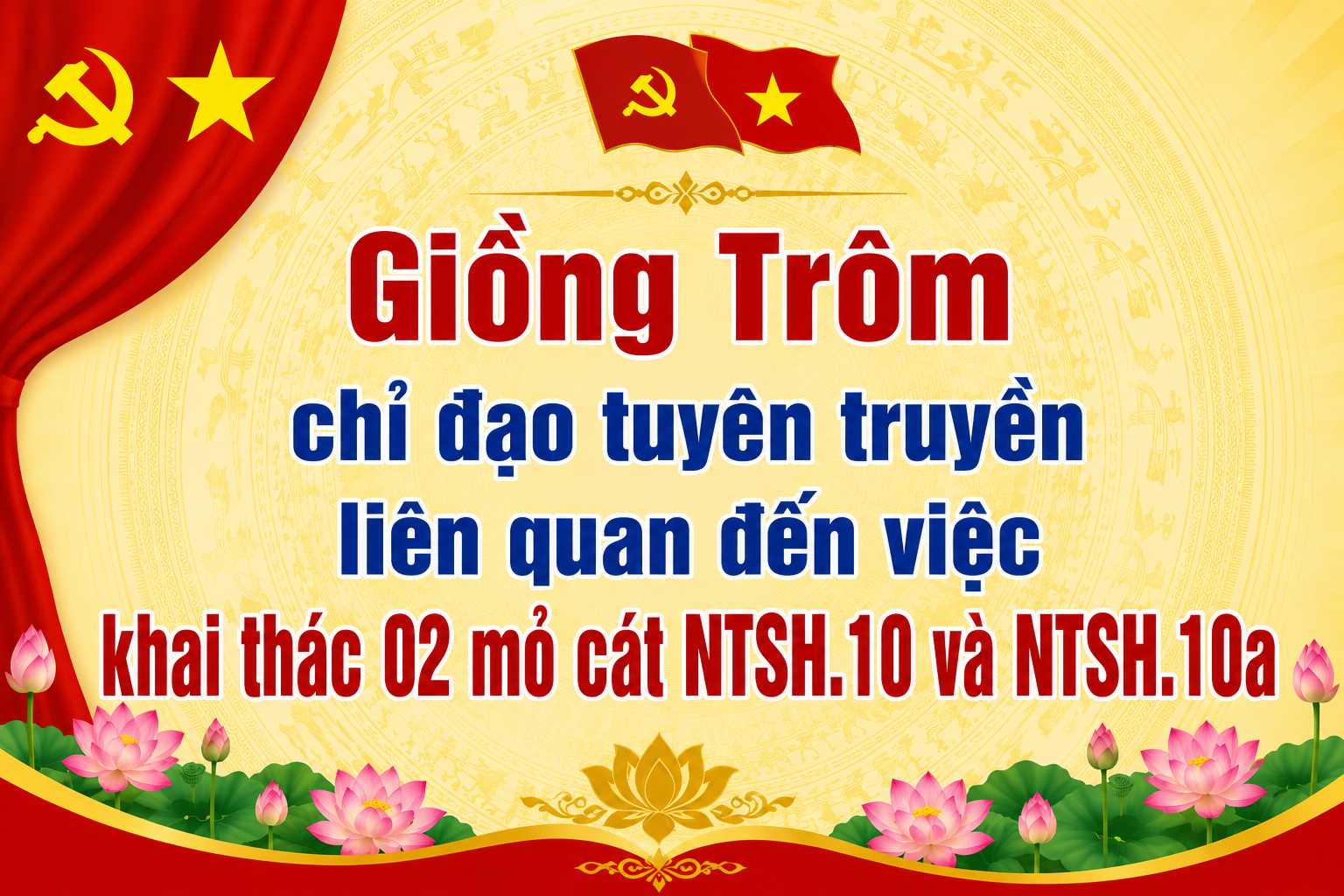 Đảng uỷ xã Giồng Trôm chỉ đạo tuyên truyền liên quan đến việc  khai thác 02 mỏ cát NTSH.10 và NTSH.10a